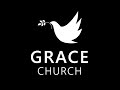 Grace Church Sunday Morning Service (June 30th, 2024)