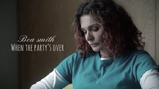 Bea Smith | When the party's over