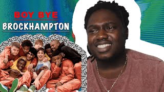 Boy Bye - BROCKHAMPTON (REACTION)