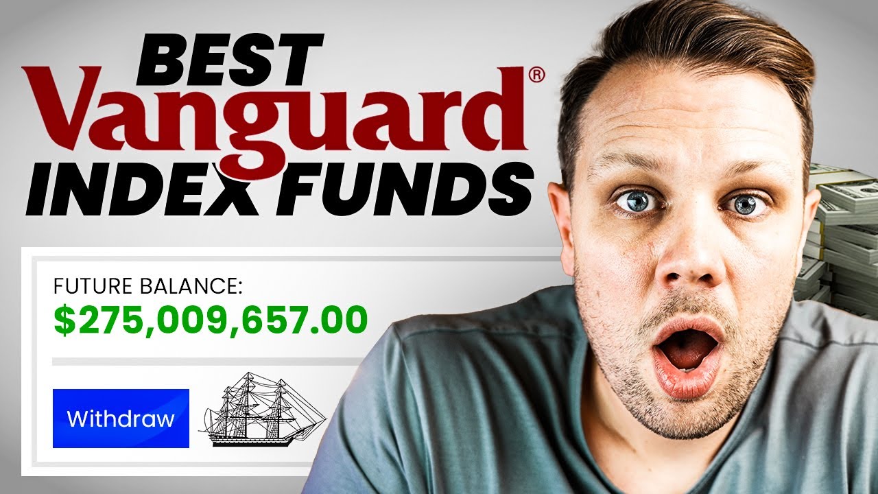 The 6 Best Vanguard Index Funds (High Growth) - YouTube