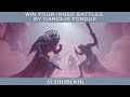 Win Your Inner Battles by Darius Foroux | Full Audiobook