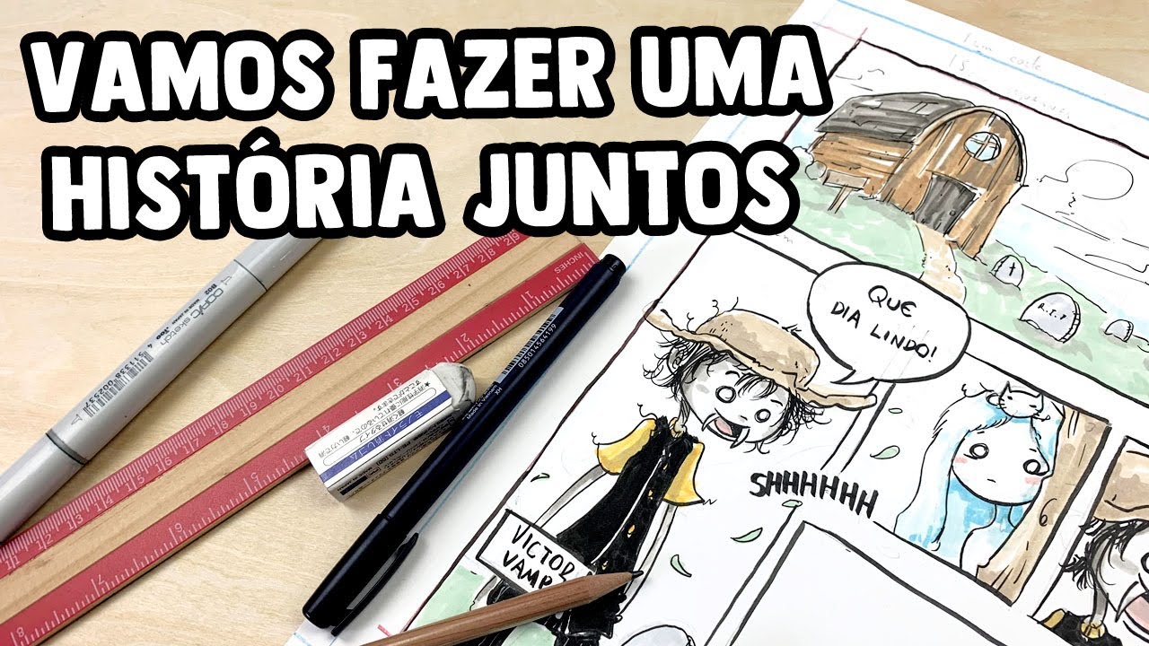 VAMOS FAZER UMA HISTÓRIA JUNTOS - Como Criar Uma HISTÓRIA EM QUADRINHOS ...