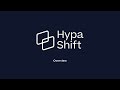 Hypa Shift - Overview