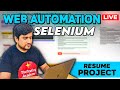 LIVE Web Automation Project with Selenium #1 - From Start to Finish( Add to Resume)