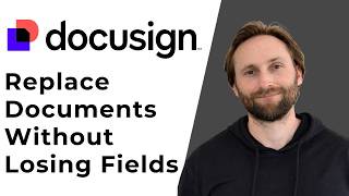 How to Replace Documents in Docusign Templates Without Losing Fields Tutorial [Full Guide 2026]