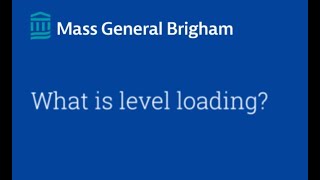 Level Loading in Healthcare Explained | Mass General Brigham
