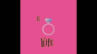 IS - Wife (Official Audio)