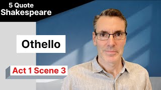 Othello Analysis: Act 1 Scene 3