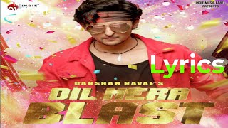 Darshan Raval - Dil Mera Blast Ho Gaya Official Music Javed - Mohsin | Lijo George | Danish Sabri