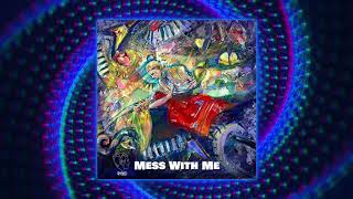 Shabo - Mess With Me