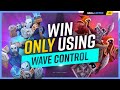 How to WIN by ONLY Using WAVE CONTROL - League of Legends