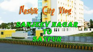 Sanjeev Nagar to Satpur Travel || Travel Guide || Nashik City Vlog || Dk Prajapati Vlogs