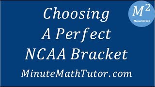 Choosing a Perfect NCAA Bracket