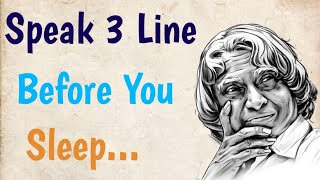 Speak 3 Line Before You Sleep...Dr Abdul Kalam Sir Quotes || English Motivational Quotes 2M