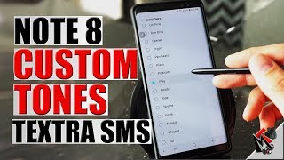 Galaxy NOTE 8 OREO - Custom TEXT TONES with TEXTRA App