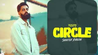CIRCLE Official Video   Shooter Kahlon   Latest Punjabi Songs 2024   T Series