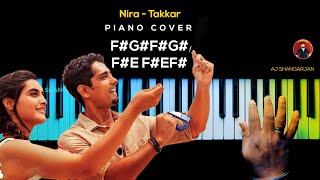 Nira - Takkar Song Piano Cover with NOTES | AJ Shangarjan | AJS