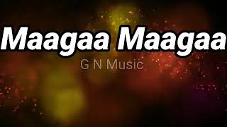 Maagaa Maagaa Song Lyric / Kannum Kannum Kollaiyadithaal / Dulquer S / Ritu V / Rakshan