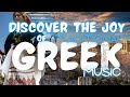 Discover the Joy of Traditional Greek Music (Ethnic Sound!) #calmmusic #greekmusic #traditionalmusic