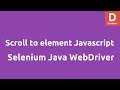 Scroll to element using javascript Selenium Java