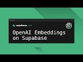 Using OpenAI embeddings on Supabase database - SupabaseTips