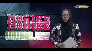 MSHIKEMSHIKE VIWANJANI -  AZAM TV      09/10/2018