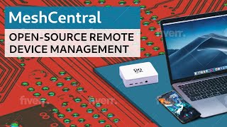 MeshCentral #2 - a self hosted, open source Remote Management tool like TeamViewer, Bomgar, Anydesk