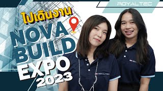 ไปเดินงาน …Nova Build Expo 2023