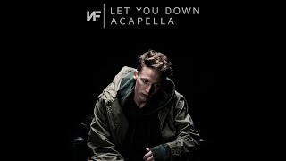 NF - Let You Down (Official Acapella)