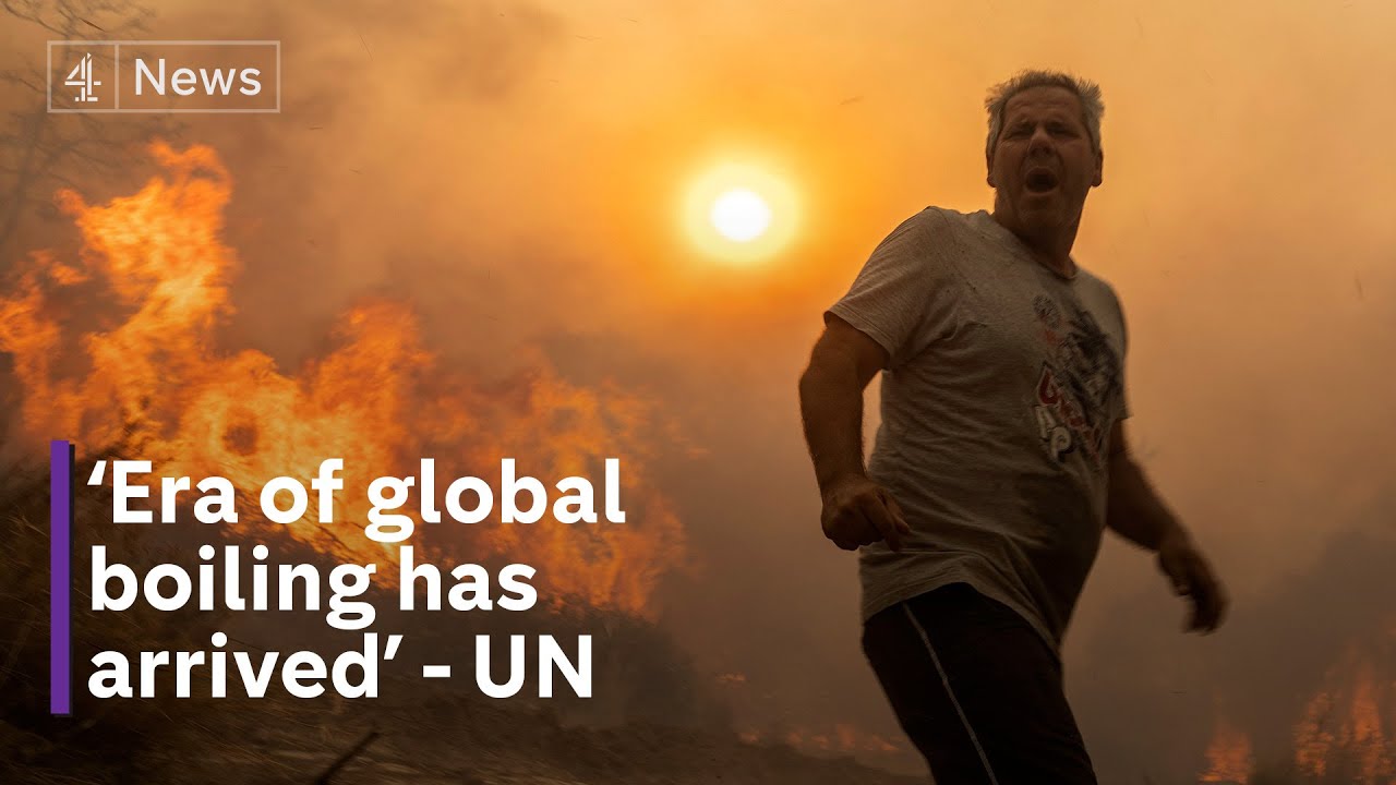 ‘Era Of Global Boiling Has Arrived,’ UN Chief Warns - YouTube