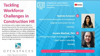 Tackling Workforce Challenges in Construction HR - Aneeta Madhok in conversation w Rashida Sultanali