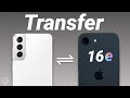 How to Transfer Data From Android to iPhone 16e  (SE4) -2 Ways