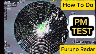 How To Do PM Test on Furuno Radar!