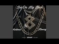 Ice On My Neck (feat. Meezy)