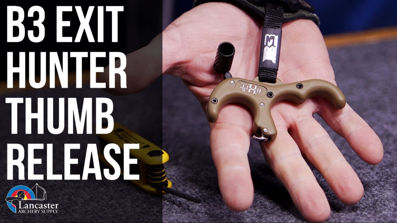 B3 Exit Hunter Thumb Release - YouTube