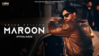 New Punjabi Song 2025 | Maroon (Full Album) Arjan Dhillon \u0026 Mxrci | Latest Punjabi Songs 2025