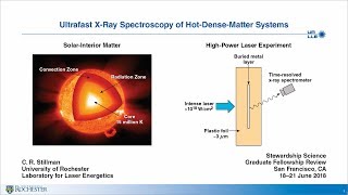 DOE NNSA SSGF 2018: Ultrafast X-Ray Spectroscopy of Hot-Dense-Matter Systems