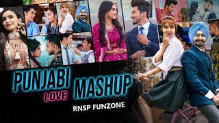 The Punjabi Love Mashup - Sakhiyaan / Sanu Ek Pal / Main Teri Ho Gayi / Duniya / Khaab - 2020
