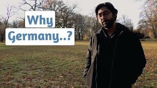 Why Germany? - কেন জার্মানি আমার পছন্দ - Life in Germany