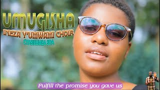 Umugisha by Ineza y'Umwami Choir Official Music Video HD Cyabirumba SDA