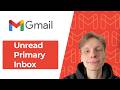 How to Display Unread Email in Your Primary Inbox in Gmail [2026 Guide]
