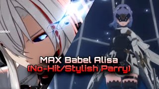 [Punishing:Gray Raven] Solo Alpha Crimson Weave VS MAX Babel Alisa (No-Hit/Stylish Parry, Mobile)