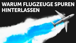 Warum Flugzeuge Spuren Hinterlassen