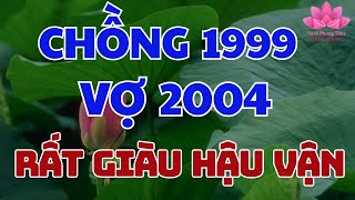 Tử vi Vợ Chồng Kỷ mão 1999 Và Giáp Thân 2004 Cần Hóa Giải Ngay