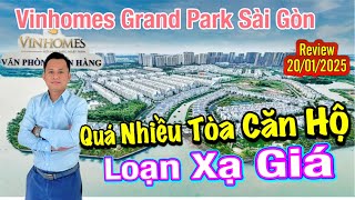 Vinhomes Grand Park Sài Gòn quá nhiều căn hộ, loa.n xạ giá, mua sao cho đúng?