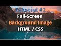 Full Screen Background Image Tutorial HTML / CSS | Tutorial #2