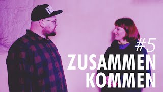 Die 7 Punkte: 5. Zusammenkommen