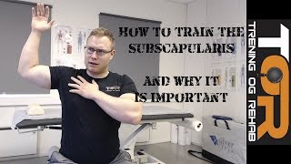 How to train the subscapularis and why it's important
