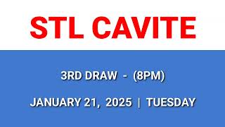 STL CAVITE 3rd draw result today 8PM draw evening result Philippines January 21, 2025 Tuesday