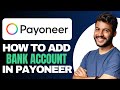 How to Add Bank Account in Payoneer (2024)